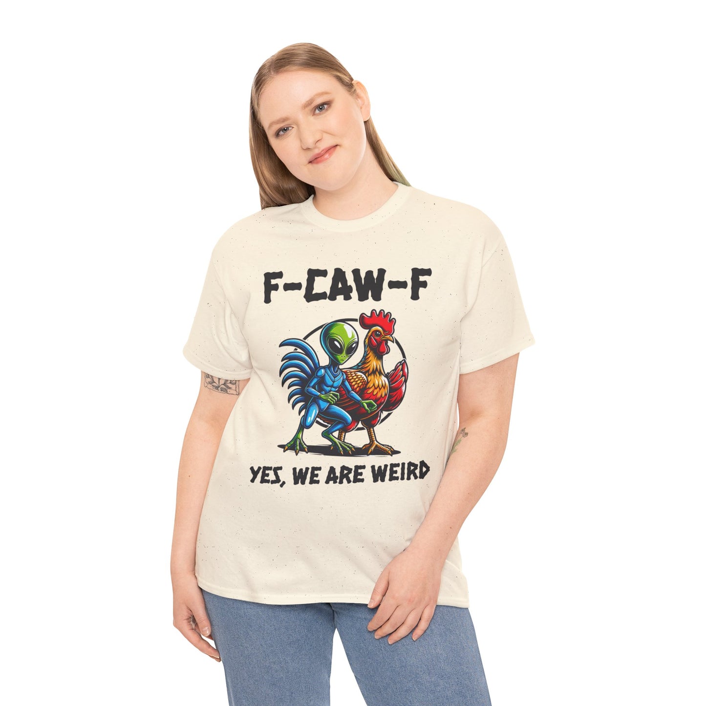 Funny F-CAW-F Rooster Yes, We Are Weird