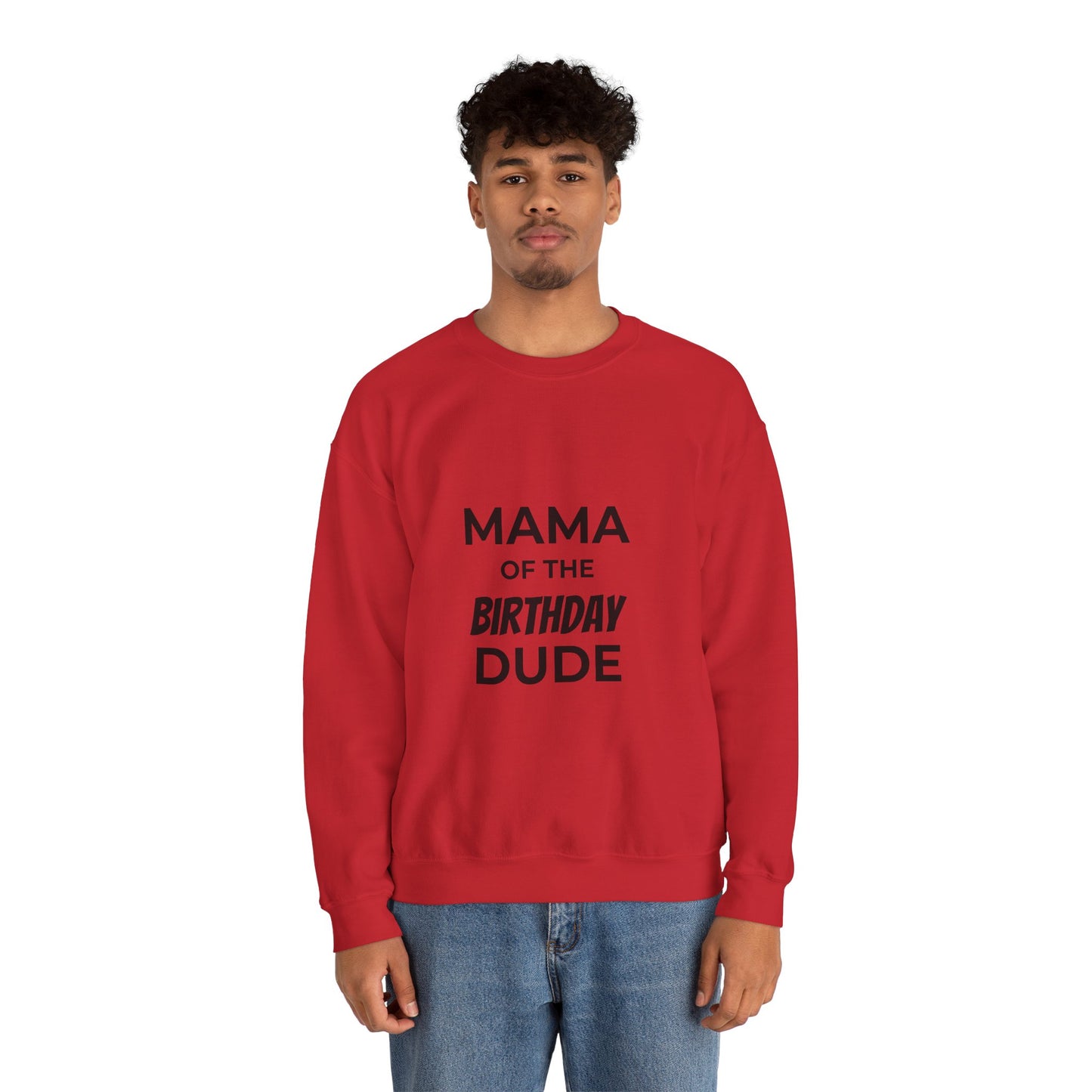 Mama of the Birthday Dude Sweatshirt