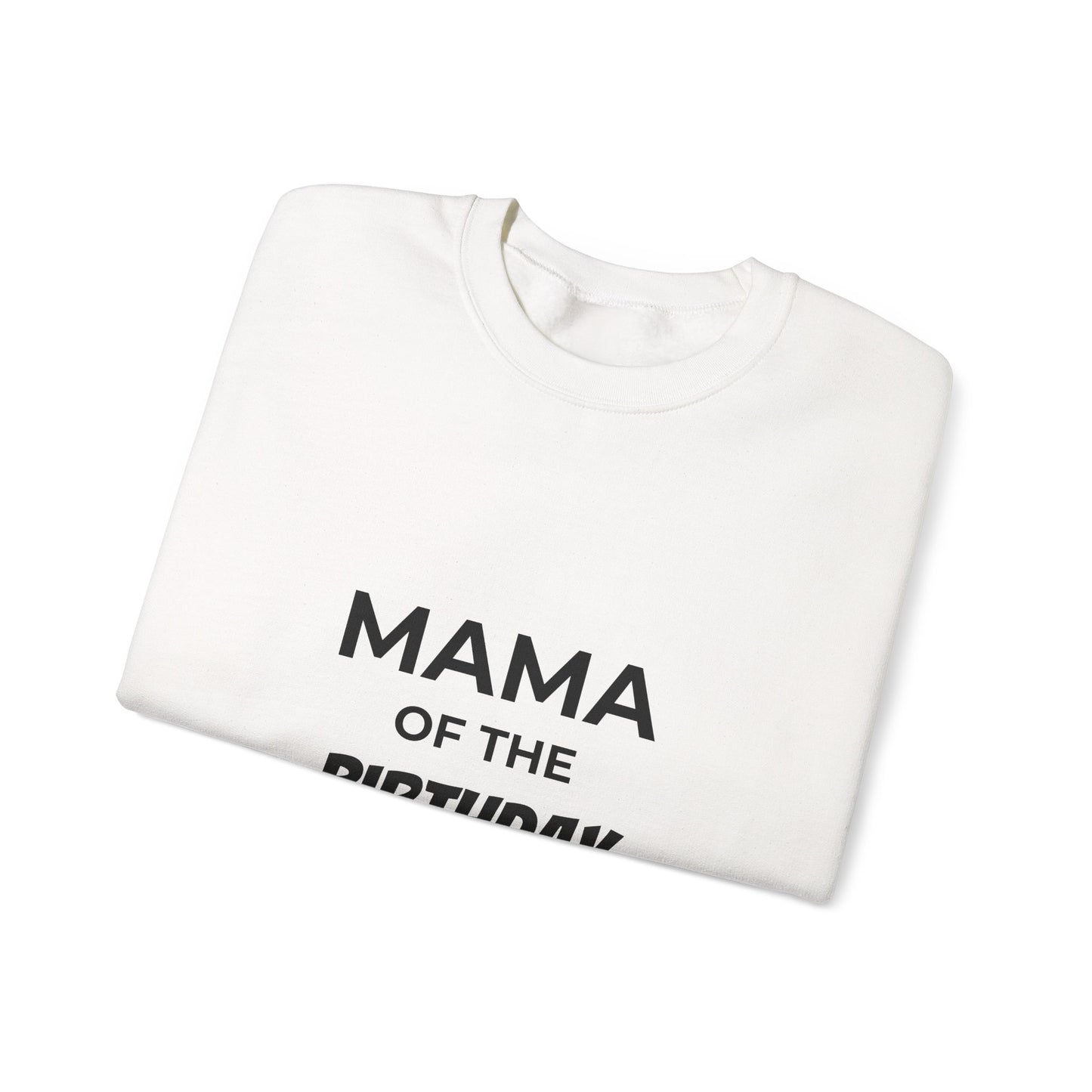 Mama of the Birthday Dude Sweatshirt