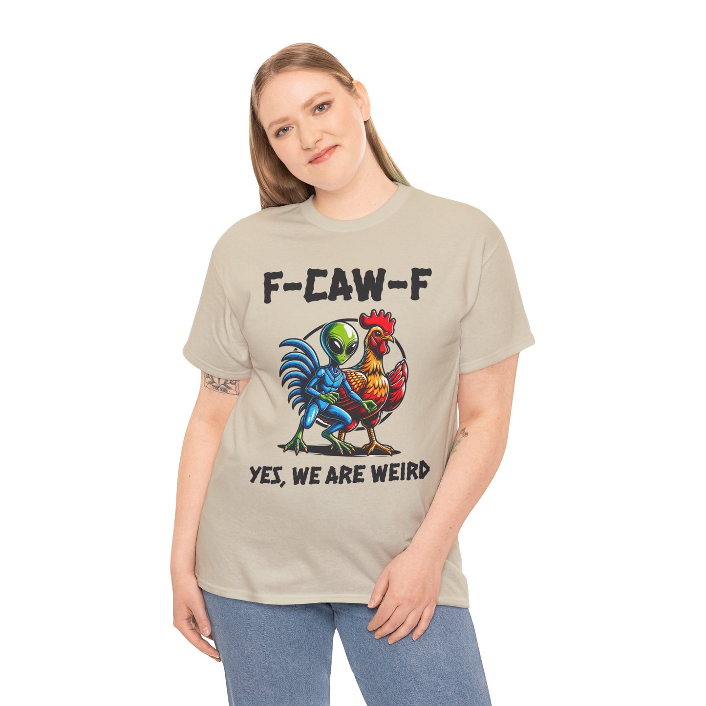 Funny F-CAW-F Rooster Yes, We Are Weird