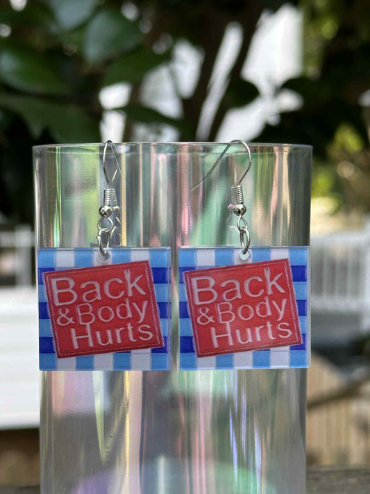back and body hurts earrings funny novelty gift jewelry